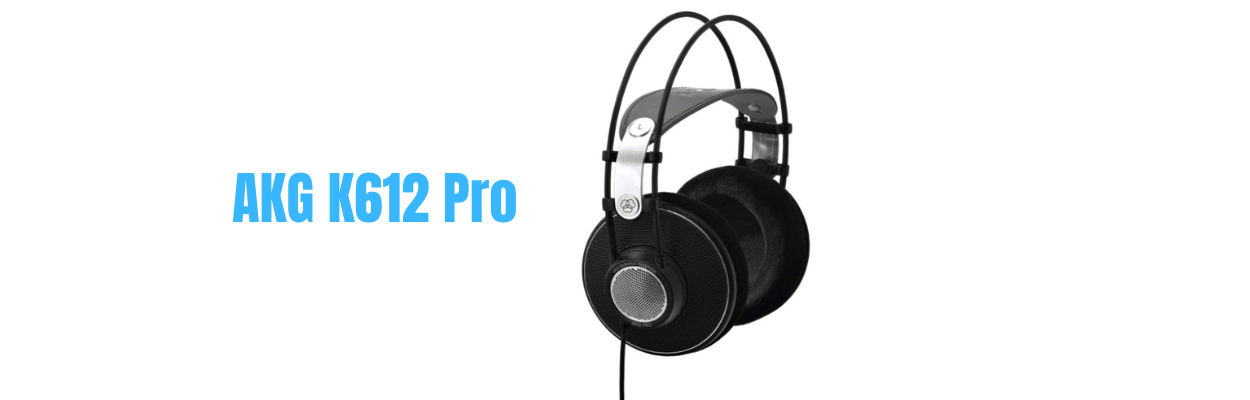 You are currently viewing The AKG K612 Pro Review