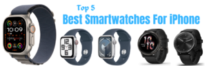 Read more about the article The 5 Best Smartwatches For iPhone