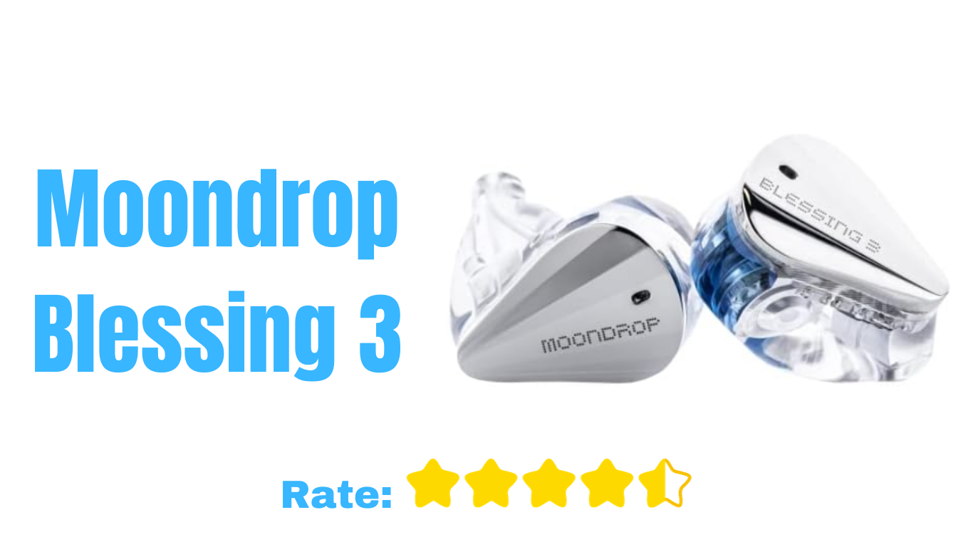 You are currently viewing The Moondrop Blessing 3 Review