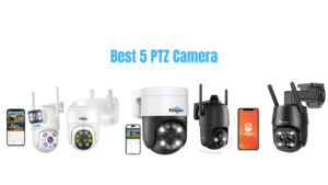 Read more about the article 5 Best PTZ Camera For Your Home