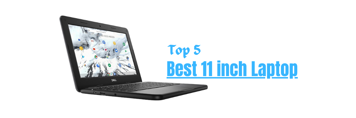 5 Best 11 inch Laptop